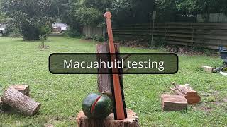 Macuahuitl testing [upl. by Eanram]