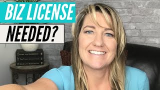 Do I need a Business License  How to get a Business License [upl. by Leighton]