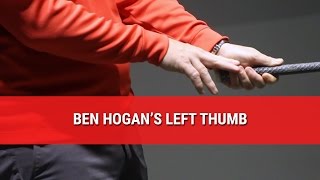 BEN HOGANS LEFT THUMB [upl. by Hesketh]