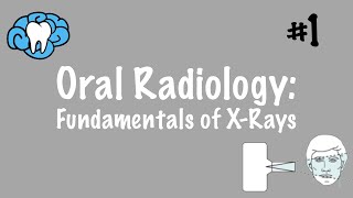 Oral Radiology  Fundamentals of XRays  INBDE ADAT [upl. by Renato931]