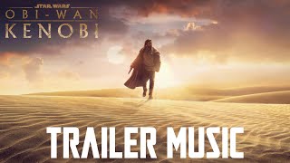 Star Wars ObiWan Kenobi Trailer Music  EPIC VERSION with Imperial March [upl. by Letney]