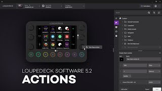 Loupedeck Software 52  Actions [upl. by Austreng]