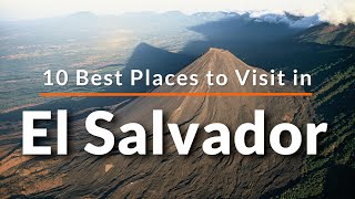 El Salvador  Video Tour with 4K GoPro Drones and a Travelers Point of View [upl. by Mohl]