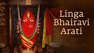 Linga Bhairavi Arati  Navratri  Sadhguru [upl. by Odrude]