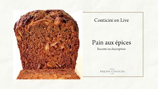 Pain aux épices douces  Conticini en Live [upl. by Mellman913]