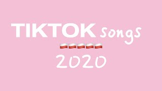 Tik Tok Songs 2020  TikTok Music 2020  TikTok Hits 2020 [upl. by Frangos]