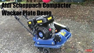 Aldi Scheppach Compactor Wacker Plate 65hp Demo [upl. by Thurber]