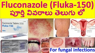 Fluconazole Fluka  150 Tablet in Telugu Uses Dosage Working Side effects Precautions [upl. by Ramirolg]