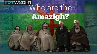 Who are the Amazigh of North Africa [upl. by Sorips]