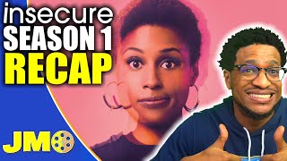 Insecure Season 1 Recap SPOILERS [upl. by Partridge]