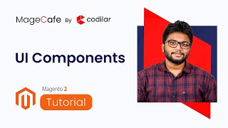 UI Components 0410  Magento 2 Tutorials for Beginners 2019  MageCafe [upl. by Hodgson]