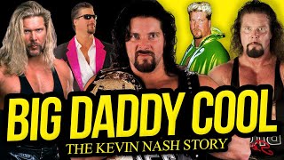 BIG DADDY COOL  The Kevin Nash Story Full Career Documentary [upl. by Cyb]