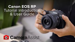 Canon EOS RP Tutorial – Introduction amp User Guide [upl. by Senzer257]