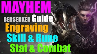 Lost Ark   MAYHEM BERSERKER Guide  Engraving Stat Combat Skill amp Rune [upl. by Atnwahsal421]