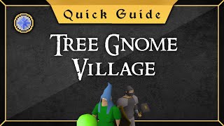 Quick Guide Tree Gnome Village [upl. by Arny]