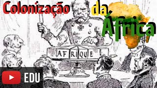 A destruidora colonização da África [upl. by Vinnie917]