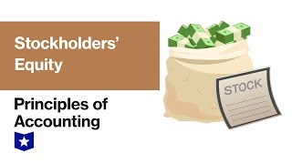 Stockholders Equity  Principles of Accounting [upl. by Ailed397]