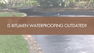 Is Bitumen Waterproofing Outdated [upl. by Sturrock788]