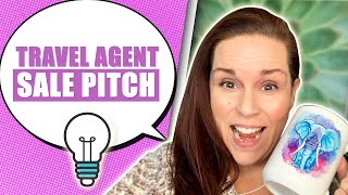 Effective Travel Agent Sales Pitch Examples and Tips [upl. by Nevah]