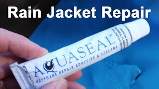 REPAIR a RAIN JACKET in the Field with AQUASEAL [upl. by Ynohtnad841]