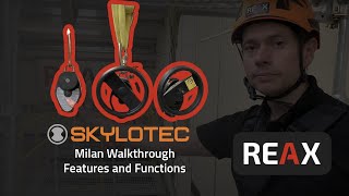 Skylotec Milan Walkthrough Features and Functions  REAX [upl. by Fidela345]