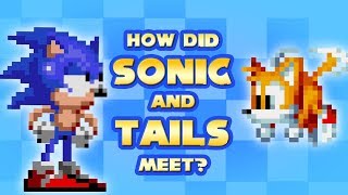 How Did Sonic and Tails Meet UnUnexplained EP110 [upl. by Lorola]