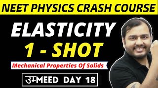 ELASTICITY IN ONE SHOT  MECHANICAL PROPERTIES OF SOLIDS  NEET PHYSICS CRASH COURSE [upl. by Yeltsew]