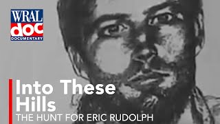 The Real Centennial Park bomber Eric Rudolph  Largest Manhunt in US History  A WRAL Documentary [upl. by Yesteb190]