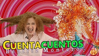 NO QUIERO EL CABELLO RIZADO  Cuentos infantiles  CUENTACUENTOS Beatriz Montero [upl. by Wadell]