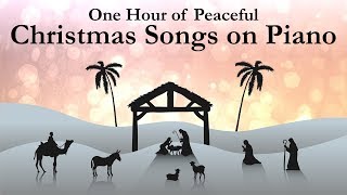 One Hour of Peaceful Christmas Songs on Piano with lyrics [upl. by Notlad]