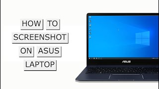 How to Take Screenshot on ASUS Laptop  4 Methods You Can Use [upl. by Elene]