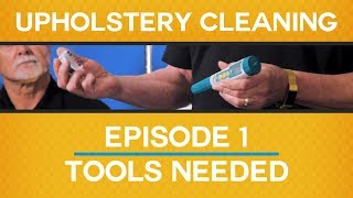 Ep 1 TOOLS NEEDED  Upholstery Cleaning [upl. by Reivad420]