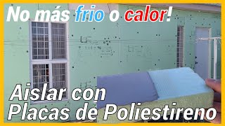 COMO AISLAR CON PLACAS POLIESTIRENO EXTRUIDO CARACTERISTICAS Y PROCESO [upl. by Otrebide]