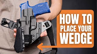 AIWB Holster Wedge Placement 101 [upl. by Ahsrat]