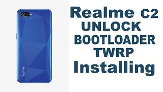 Realme C2 Bootloader unlock and install TWRP  Update Technology  thekingflashercom [upl. by Namas]