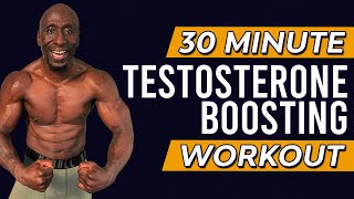 30 Minute Testosterone Boosting Workout  No Repeat  Build Muscle [upl. by Deidre]