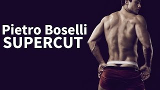 Pietro Boselli  SUPERCUT [upl. by Wilton]