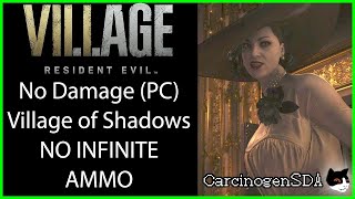 Resident Evil Village PC  No Damage quotVillage of Shadowsquot Difficulty [upl. by Aryn650]