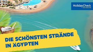 Die 5 schönsten Strände in Ägypten  HOLIDAYCHECK [upl. by Aihsek]