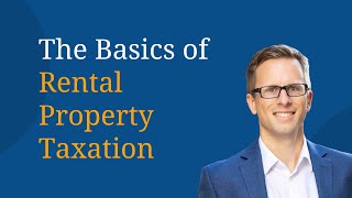 The Basics of Rental Property Taxation [upl. by Akiaki]