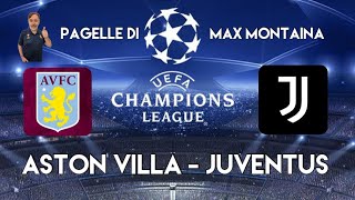 ASTON VILLA JUVENTUS PAGELLE DI MAX MONTAINA [upl. by Anwahsak]