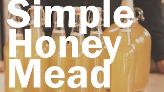 How to make honey mead [upl. by Ivets]