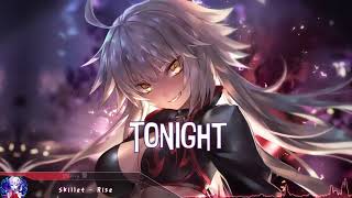 Nightcore  Rise Skillet  Lyrics [upl. by Circosta]