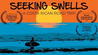 Costa Rica Surfing Documentary  SEEKING SWELLS Salsa Brava Playa Bonita Isla Uvita Pavones [upl. by Stolzer]