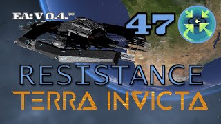 Terra Invicta  Resistance  E47 [upl. by Nwahsyt652]