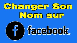 Comment changer son nom sur Facebook sur téléphone [upl. by Acimot907]