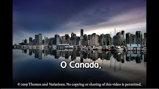 O Canada  Bilingual  Updated Lyrics and Vocals [upl. by Atinal]