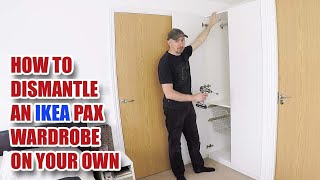 How to Dismantle an IKEA Pax Wardrobe by yourself [upl. by Ainesej785]