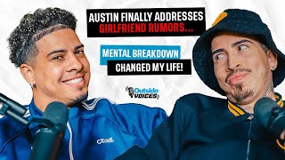 Austin Finally Addresses Girlfriend Rumors Mental Breakdown Changed My Life [upl. by Takeo653]