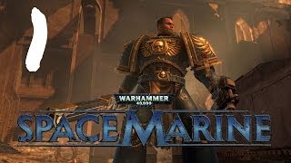 Lets Play Warhammer 40K  Space Marine  Episode 1  Zoggin Time [upl. by Anitsud]